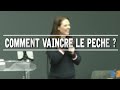 Comment vaincre le péché - Johanna EXBRAYAT