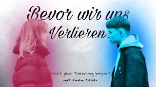 Bevor wir uns verlieren (2026) kurz film