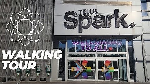 TELUS Spark Science Centre | Interactive Exhibits & Educational Demos | Calgary, Alberta
