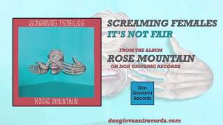 Screaming Females - It&#39;s Not Fair (Official Audio)