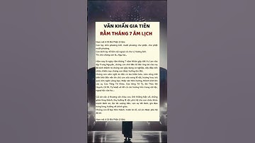 Văn khấn cúng gia tiên rằm tháng 7 âm #tamlinh #tuvi #phongthuy #kienthuctamlinh #chuyenmacaumuoi