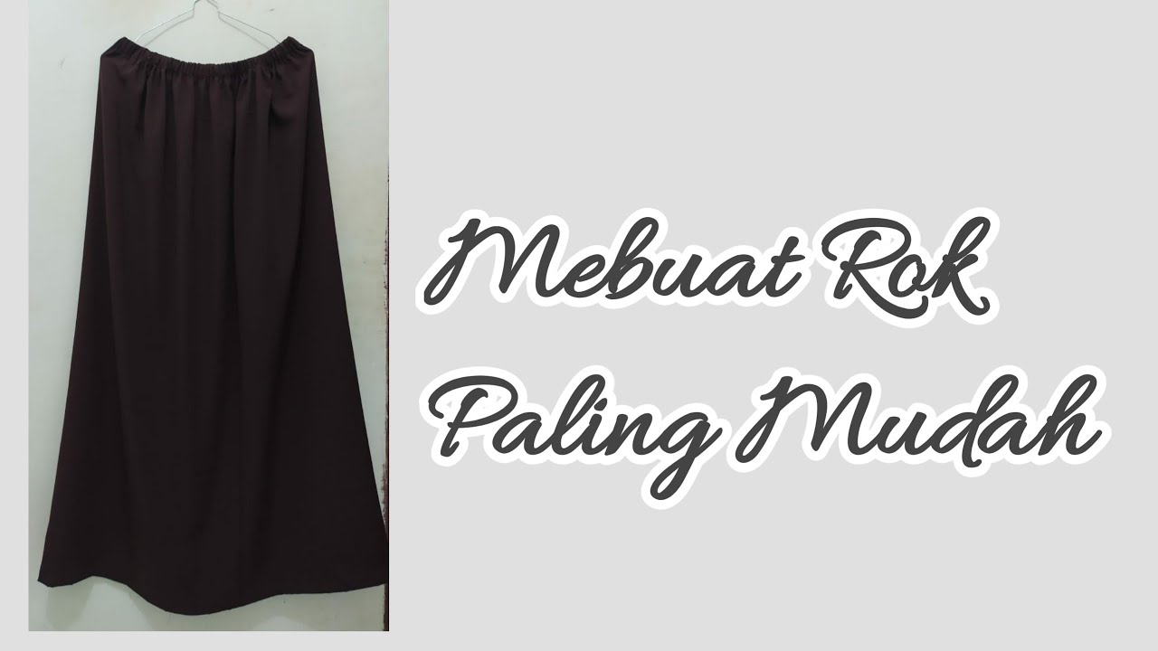 Cara membuat ROK termudah hanya dengan kain 1 meter || The easiest way