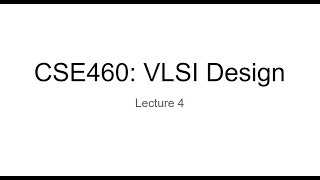CSE460 Week 3 Lecture 2