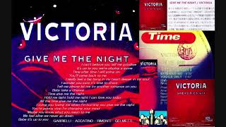 GIVE ME THE NIGHT - VICTORIA