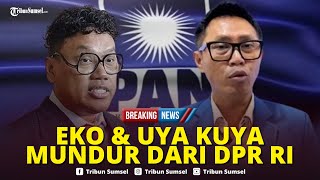 🔴BREAKING NEWS: Uya Kuya dan Eko Patrio Dikabarkan Resmi Mundur dari DPR RI