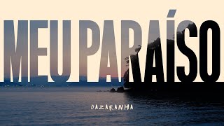 Vídeo de Meu Paraíso