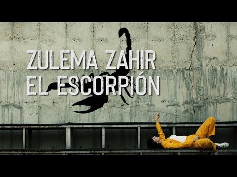 Zulema Zahir II El Escorpión