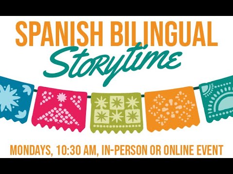 Spanish Bilingual Storytime Iowa City Public Library January 24 2022
