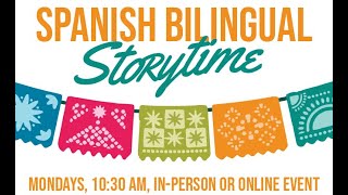 Spanish Bilingual Storytime | Iowa City Public Library | January 24, 2022