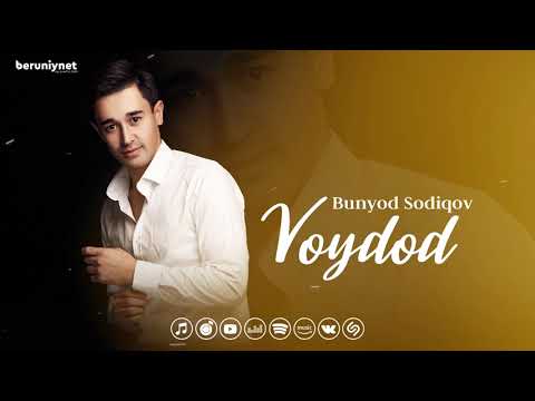 Bunyod Sodiqov - Voydod (Music)