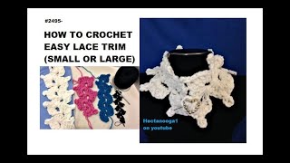 How to crochet EASY LACE, TRIM, BORDERS, EMBELLISHMENTS, large or small