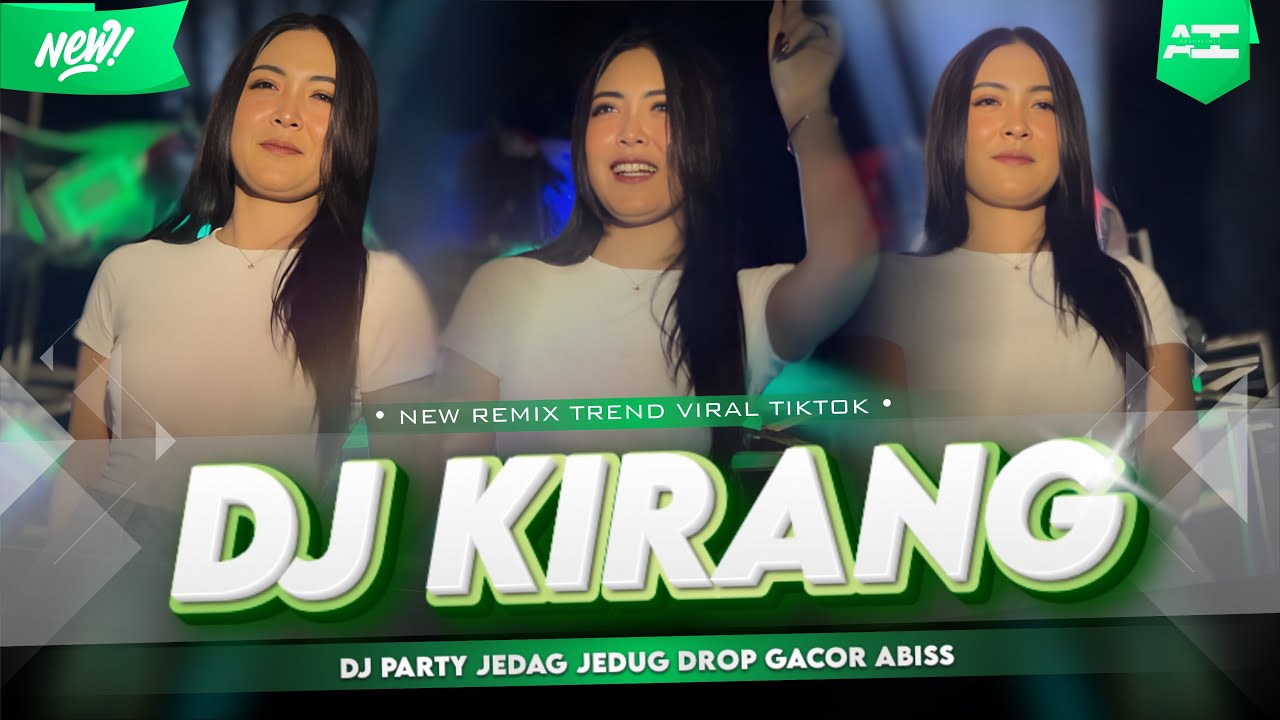 DJ KIRANG SAD PARTY JEDAG JEDUG DJ ABDHALIMLX 