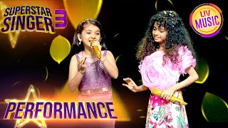 'Chalo Sajna Jhahan Tak' पर हुई Perfect Duet Performance | Superstar Singer S3 | Compilations