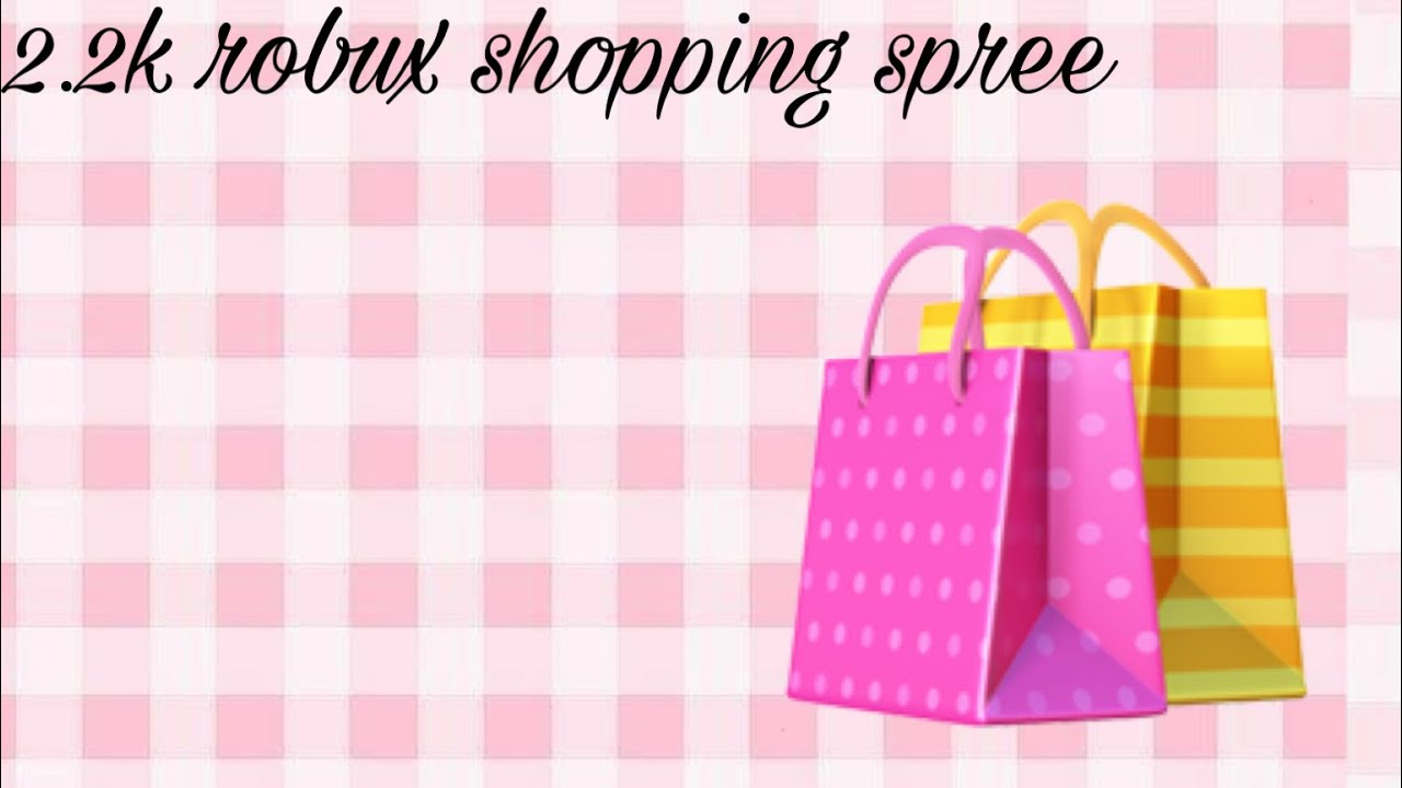 2.2k robux shopping spree! (Read the description) - YouTube