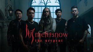 The Serpent - Meltgsnow [OFFICIAL MV]