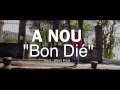 A nou bon di  street clip officiel 2015