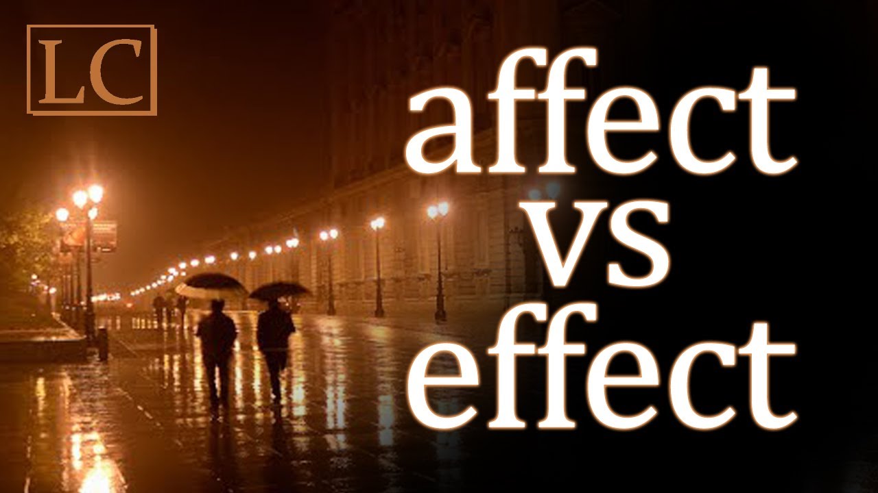 Effect vs. Affect vs Effect. Affect Effect разница. English Effect. Affect.