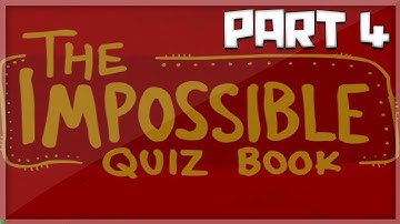 KSIOlajidebt Plays | The Impossible Quiz Book (Part 4)
