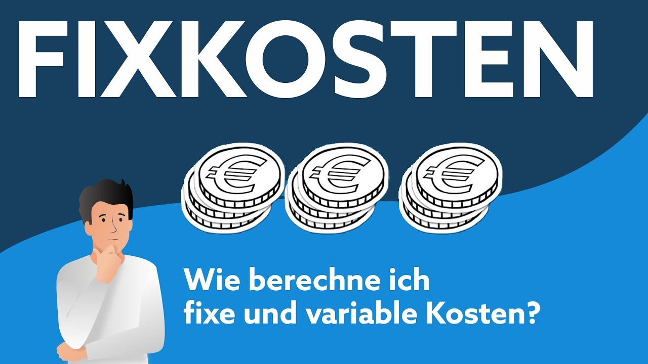Update Fixkosten berechnen | Unterschiede zu variablen Kosten