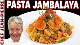 Quick Jambalaya with Pasta! | Chef JeanPierre