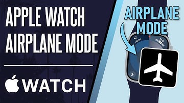 How to Turn ON Airplane Mode on Apple Watch