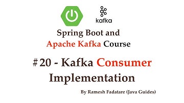 Spring Boot + Apache Kafka Tutorial - #20 - Kafka Consumer Implementation in Real World Project