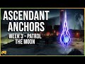 Patrol Ascendant Anchors - Moon Locations - Destiny 2 - Season of the Lost - Sanctuary, Sorrows