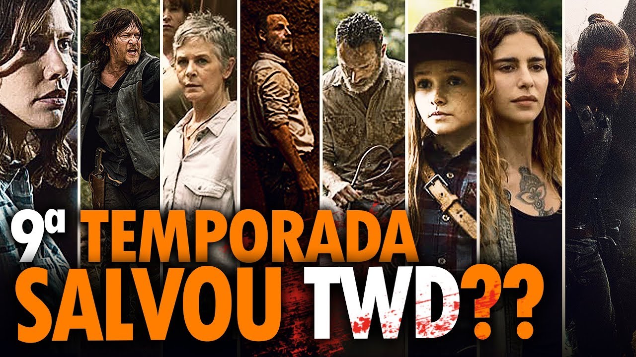 A 9ª TEMPORADA DE TWD SALVOU A SÉRIE? |ANÁLISE GERAL Da Parte 1