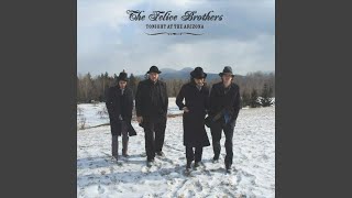 Video thumbnail of "The Felice Brothers - T for Texas"