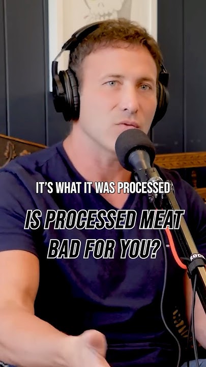 is-processed-meat-bad-for-you-watch-this-youtube