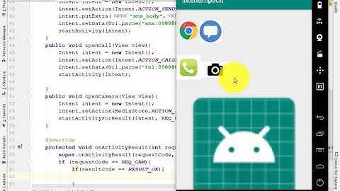 17.  Intent implicit   mở camera và nhận lại hình ảnh đã chụp