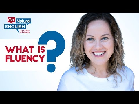 What is English Fluency and How to Get Fluent