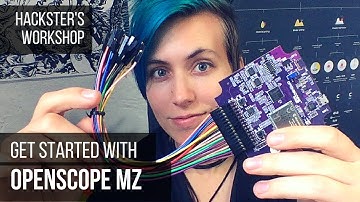 Getting Started with OpenScope MZ