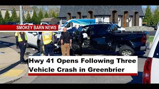 Hwy 41 Opens Following Three Vehicle Crash in Greenbrier
