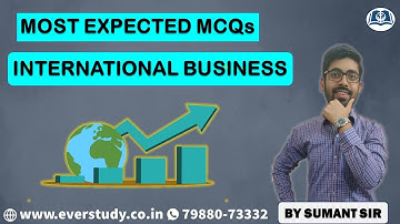 Most Important MCQs | International Business | UGC Net Commerce & Management