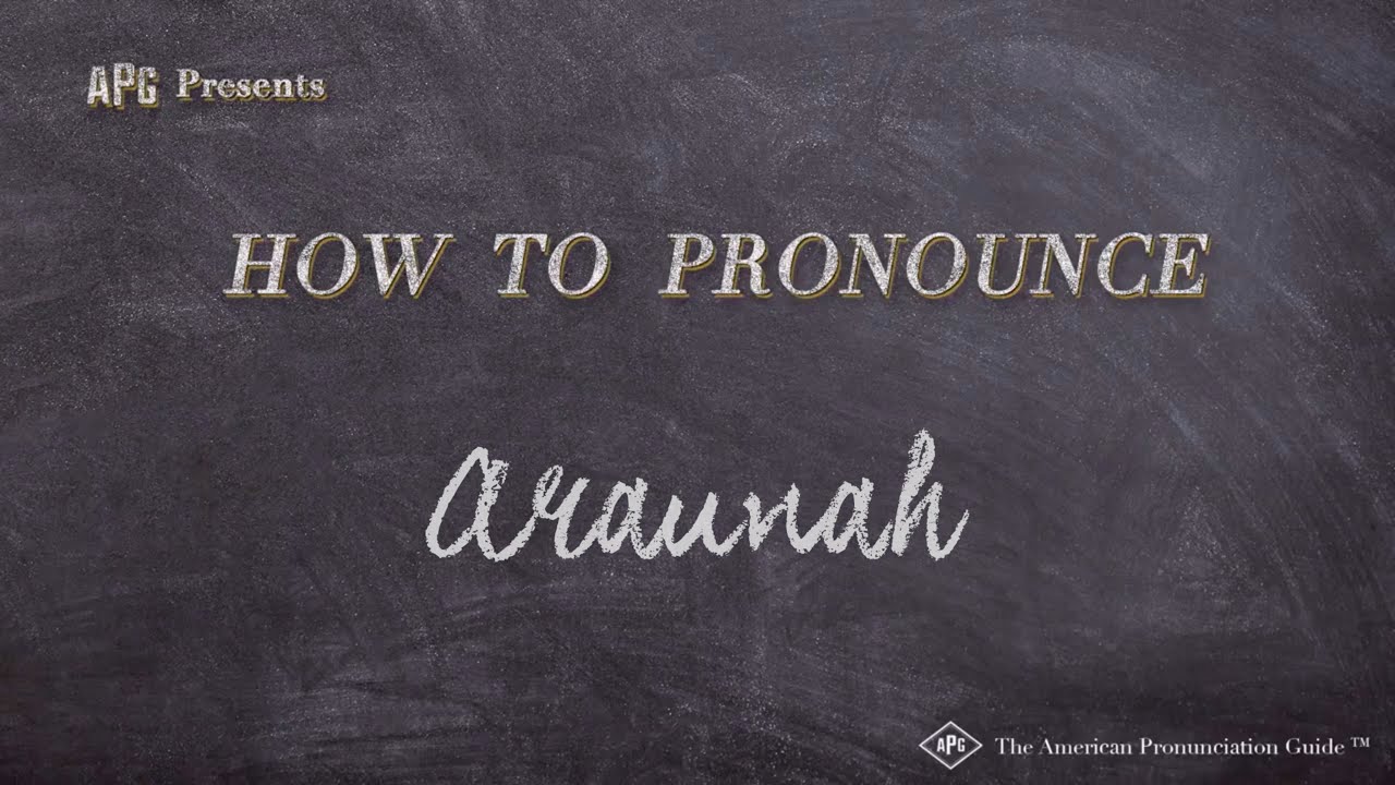 How to Pronounce Araunah (Real Life Examples!)