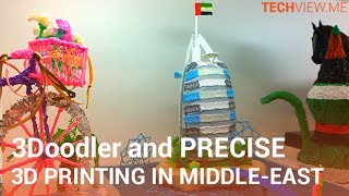 3Doodler And Precise- 3D Printing In The Middle East