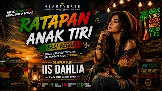 IIS DAHLIA - RATAPAN ANAK TIRI - (Versi Reggae) | AI Music Cover 2026