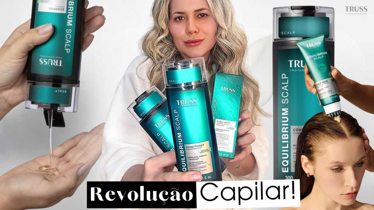 Truss Equilibrium Scalp | Uma nova forma de cuidar dos Cabelos