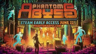 Phantom Abyss - Steam Early Access June 22