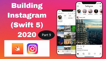 Build Instagram App: Part 9 (Swift 5) - 2020 - Xcode 11 - iOS Development