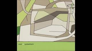 Oval - Pre:Systemisch (1993)