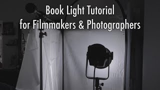 Book Light Tutorial for Filmmakers & Photographers