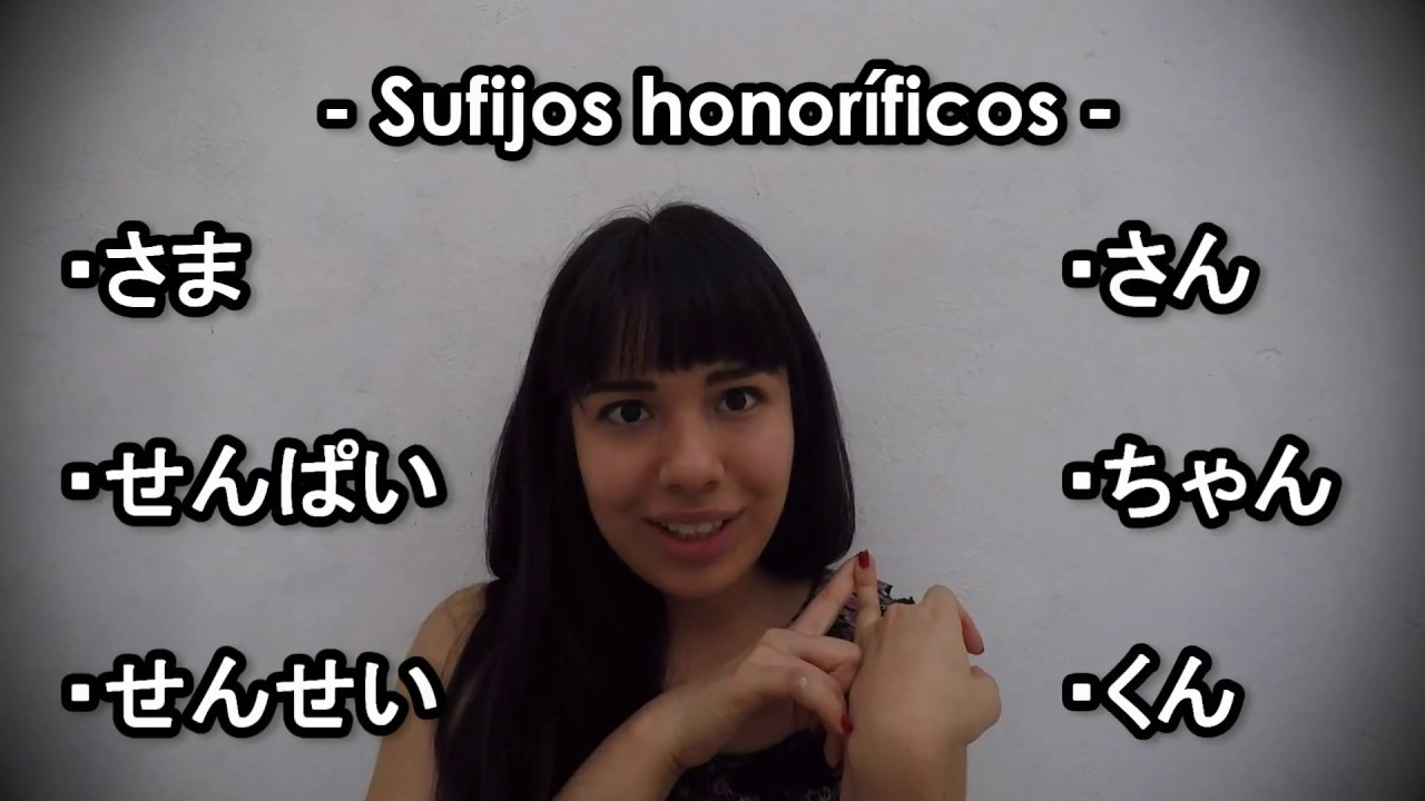 ¿Qué es eso de chan y kun? ¿Cómo se usan? eJapam YouTube