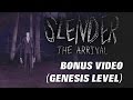 Slender the arrival  bonus genesis level