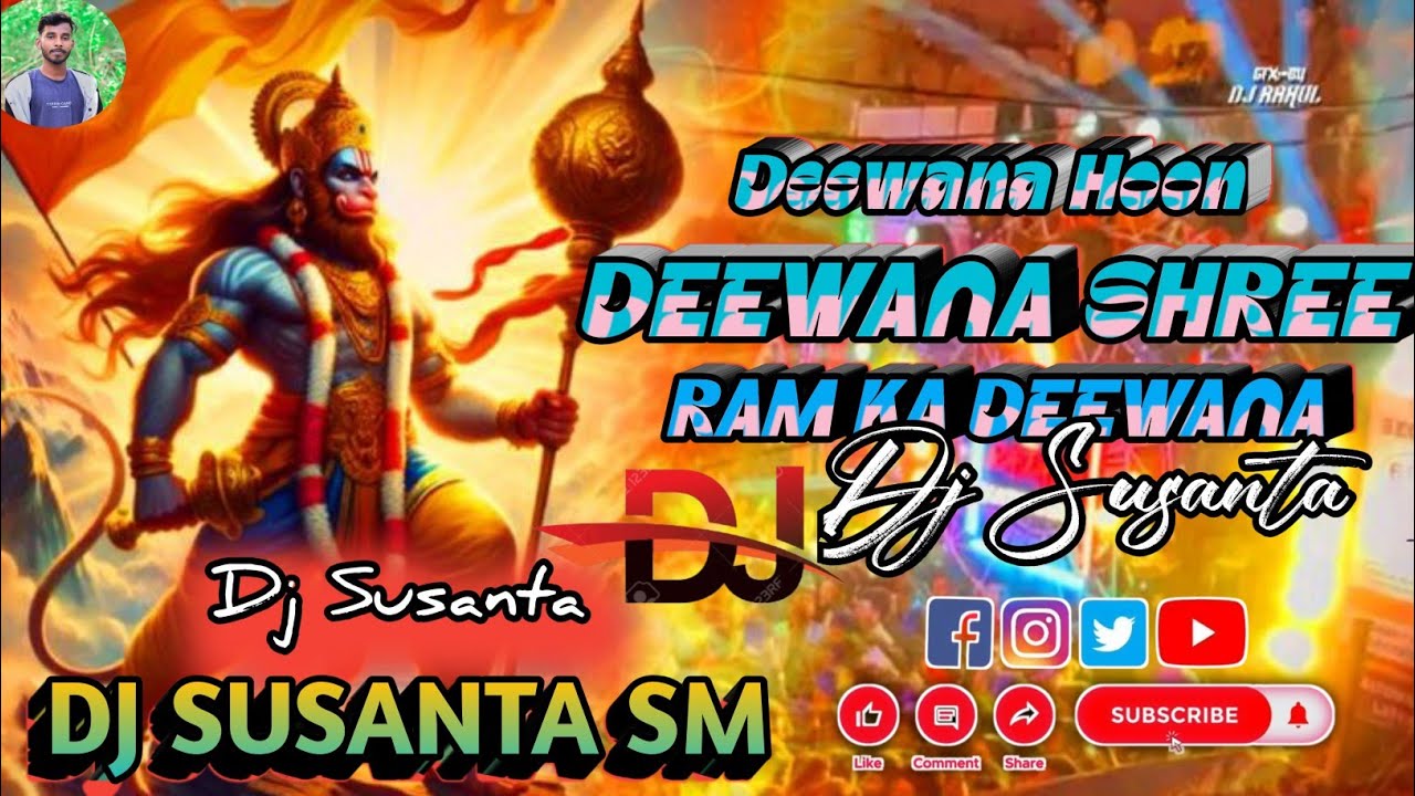 Deewana Hoon Deewana Shri Ram Ka Deewana ( EDM x DROP TRANCE ) EDM x DJ SusantollRam Navmi Special 