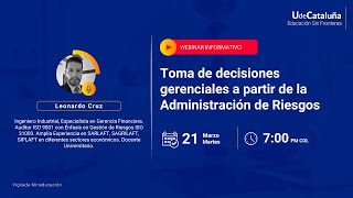 Webinar - Toma de decisiones gerenciales a partir de la Administración de Riesgos - UdeCataluña