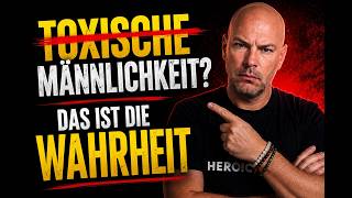 Männlichkeit unter Beschuss: Warum wir echte Männer brauchen- Gespräch mit Björn Leimbach