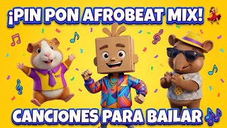 Pin Pon es un Muñeco 🕺 Canciones Infantiles para Bailar (Afrobeat Mix) - DiverTinflas