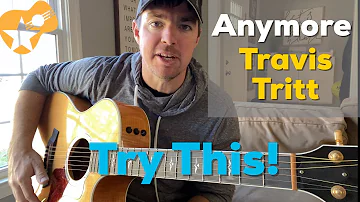 Anymore | Travis Tritt | 4 Chord Songbook Fingerpicking Lesson